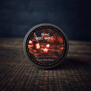 ABOUT LAST NIGHT BODY BUTTER